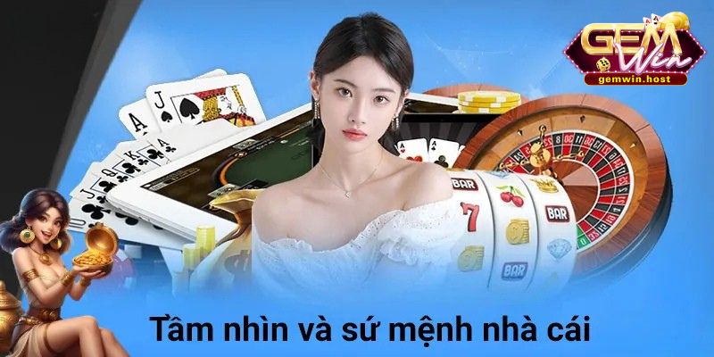 Nhà cái đưa ra những tầm nhìn và định hướng rõ ràng